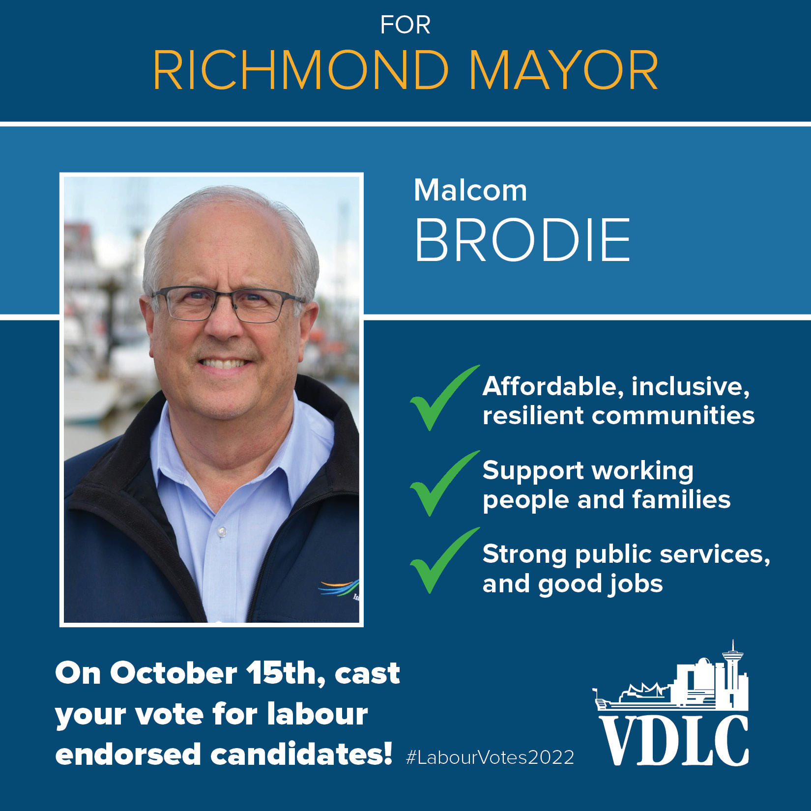 On October 15th vote labour endorsed for Richmond Vancouver